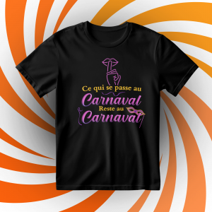 T-shirt Carnaval « Ce qui se passe »